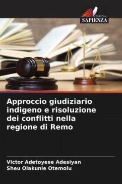 Approccio giudiziario indigeno e risoluzione dei conflitti nella regione di Remo - Adesiyan, Victor Adetoyese;Otemolu, Sheu Olakunle