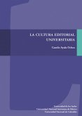 La cultura editorial universitaria (eBook, PDF)