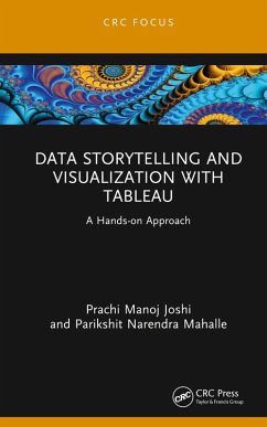 Data Storytelling and Visualization with Tableau (eBook, ePUB) - Joshi, Prachi Manoj; Mahalle, Parikshit Narendra