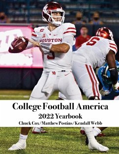 College Football America 2022 Yearbook - Webb, Kendall; Cox, Chuck; Postins, Matthew