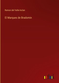 El Marques de Bradomin