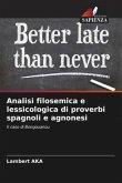 Analisi filosemica e lessicologica di proverbi spagnoli e agnonesi