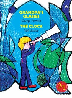 Grandpa's Glasses, The Clock - Yurmin, Georgi; Suslov, Volt