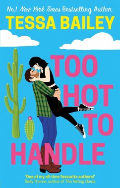 Too Hot to Handle (eBook, ePUB) - Bailey, Tessa