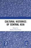 Cultural Histories of Central Asia (eBook, PDF)