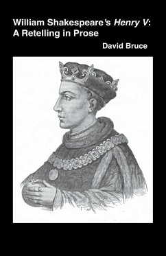 William Shakespeare's Henry V - Bruce, David