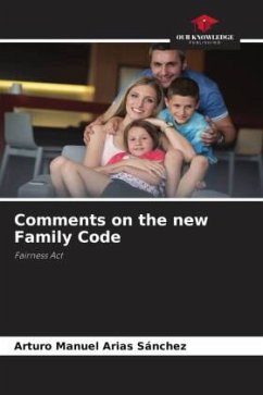 Comments on the new Family Code - Arias Sánchez, Arturo Manuel