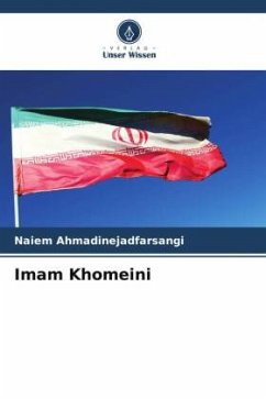 Imam Khomeini - Ahmadinejadfarsangi, Naiem