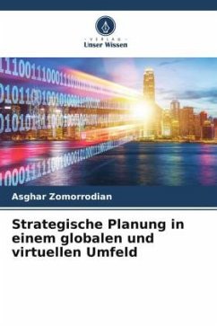 Strategische Planung in einem globalen und virtuellen Umfeld - Zomorrodian, Asghar