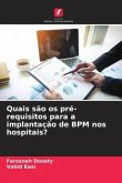 Quais são os pré-requisitos para a implantação de BPM nos hospitais?