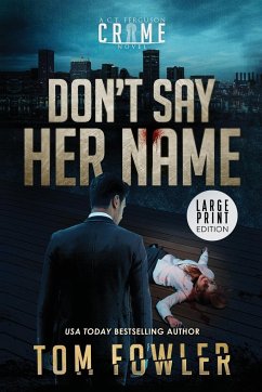 Don't Say Her Name - Fowler, Tom