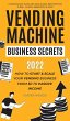 Vending Machine Business Secrets - Bild 1