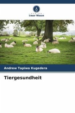 Tiergesundheit - Kugedera, Andrew Tapiwa