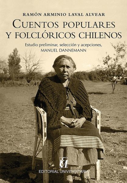 Cuentos populares y folclóricos chilenos (eBook, ePUB) Cuentos populares y folclóricos chilenos (eBook, ePUB)