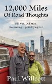 12,000 Miles of Road Thoughts. Old Van, Old Man, Recovering Hippie, Dying Cat (eBook, ePUB)