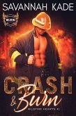 Crash & Burn (WildFire Hearts, #1) (eBook, ePUB)