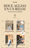 Doce agujas en un reloj (eBook, ePUB)