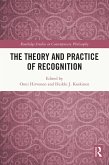 The Theory and Practice of Recognition (eBook, ePUB)