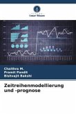 Zeitreihenmodellierung und -prognose