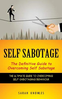 Self Sabotage - Knowles, Sarah