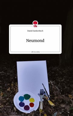 Neumond. Life is a Story - story.one - Zankovitsch, Daniel