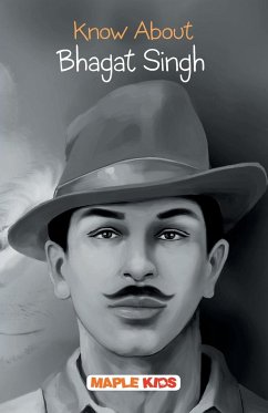 Know About Bhagat Singh - Maple Press