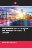 Planeamento Estratégico em Ambiente Global e Virtual