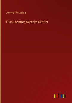 Elias Lönnrots Svenska Skrifter