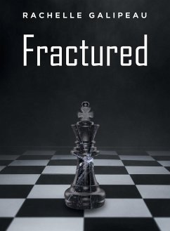 Fractured - Galipeau, Rachelle