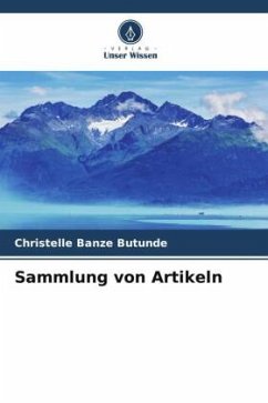 Sammlung von Artikeln - Banze Butunde, Christelle