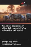 Analisi di sequenza in silico del virus dell'afta epizootica nei bovini