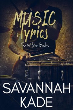 Music & Lyrics (The Wilder Books, #4) (eBook, ePUB) - Kade, Savannah