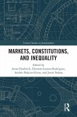 Markets, Constitutions, and Inequality (eBook, ePUB) Markets, Constitutions, and Inequality (eBook, ePUB)