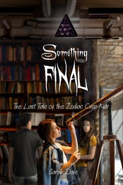Something Final (Tales of the Zodiac Cusp Kids) (eBook, ePUB) - Dale, Sarah