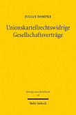 Unionskartellrechtswidrige Gesellschaftsverträge (eBook, PDF)