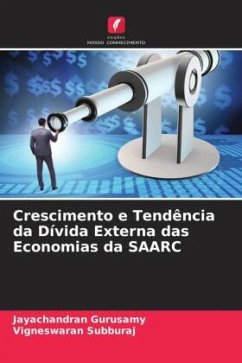 Crescimento e Tendência da Dívida Externa das Economias da SAARC - Gurusamy, Jayachandran;Subburaj, Vigneswaran