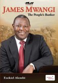 James Mwangi - The People's Banker