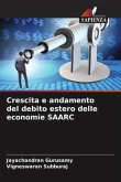 Crescita e andamento del debito estero delle economie SAARC