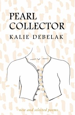 Pearl Collector - Debelak, Kalie