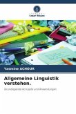 Allgemeine Linguistik verstehen.