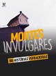100 HISTORIAS VERDADEIRAS DE MORTES... - Bild 1