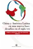 China y América Latina en una nueva fase: desafíos en siglo XXI (eBook, ePUB)