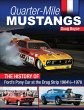 Quarter-Mile Mustangs: The History of... - Bild 1