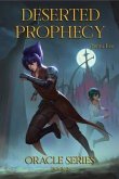 Deserted Prophecy (eBook, ePUB) Deserted Prophecy (eBook, ePUB)