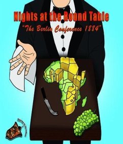 Nights at the Round Table - the Berlin Conference 1884 (eBook, ePUB) - Dw, Tracy