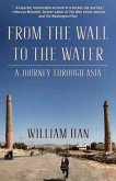 From the Wall to the Water (eBook, ePUB)