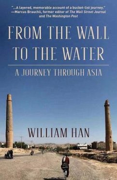 From the Wall to the Water (eBook, ePUB) - Han, William