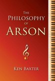 The Philosophy of Arson (eBook, ePUB)