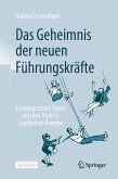 Das Geheimnis der neuen Führungskräfte (eBook, PDF)