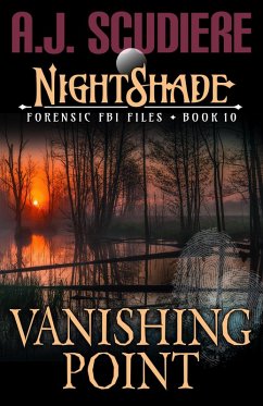 Vanishing Point (NightShade Forensic FBI Files, #10) (eBook, ePUB) - Scudiere, A. J.